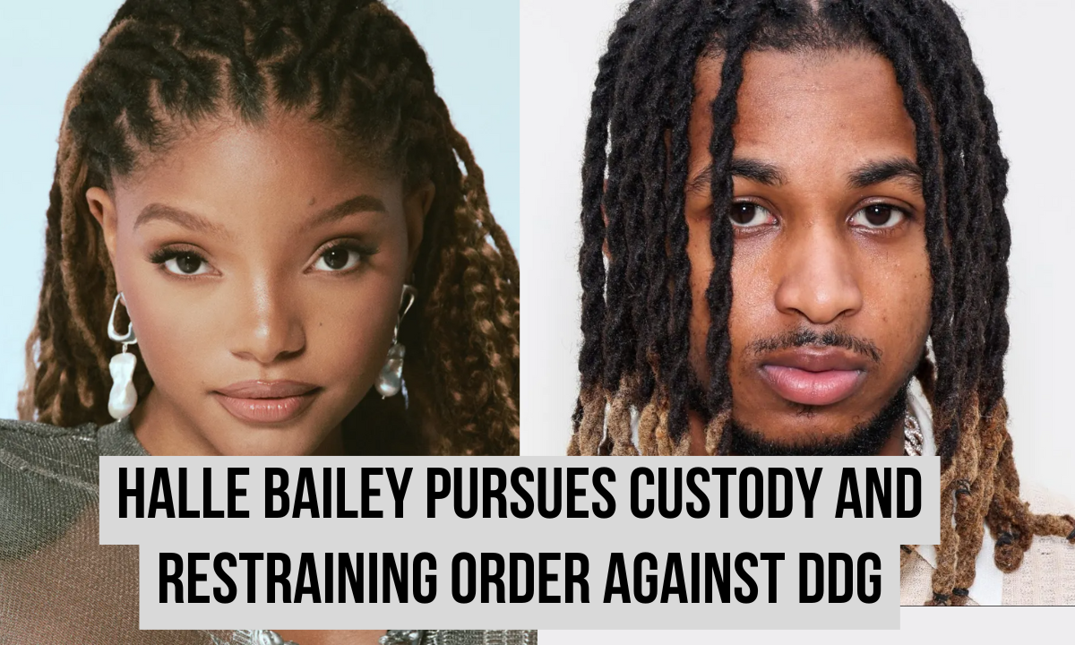 Halle Bailey pursues custody and restraining order amid abuse claims against DDG