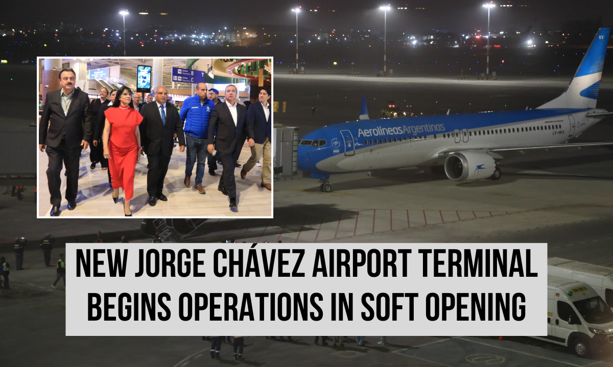 New Jorge Chávez Airport terminal begins operations with first international flight from Buenos Aires