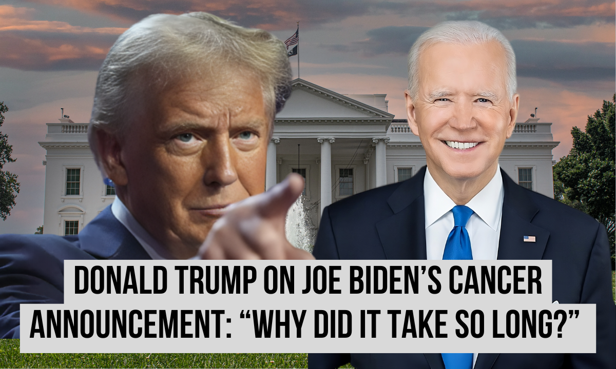 Donald Trump questions delay in Joe Biden’s cancer announcement: “Why did it take so long?”